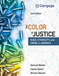 Test Bank for The Color of Justice: Race, Ethnicity, and Crime in America 6th Edition by Samuel Walker