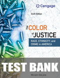 Test Bank for The Color of Justice: Race, Ethnicity, and Crime in America 6th Edition by Samuel Walker