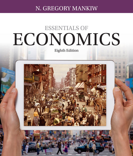 Instructor Manual for Essentials of Economics 8th Edition by N. Gregory Mankiw