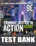 Test Bank for Criminal Justice in Action: The Core 9th Edition by Larry K. Gaines
