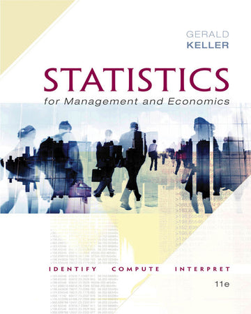 Statistics for Management and Economics (with XLSTAT Bind-in) 11th Edition by Gerald Keller