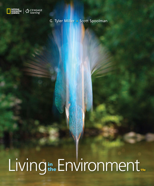 Living in the Environment 19th Edition by G. Tyler Miller