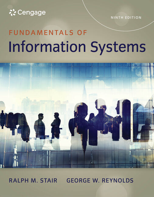 Fundamentals of Information Systems 9th Edition by Ralph Stair