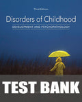 Test Bank for Disorders of Childhood: Development and Psychopathology 3rd Edition by Robin Hornik Parritz