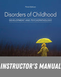 Instructor Manual for Disorders of Childhood: Development and Psychopathology 3rd Edition by Robin Hornik Parritz