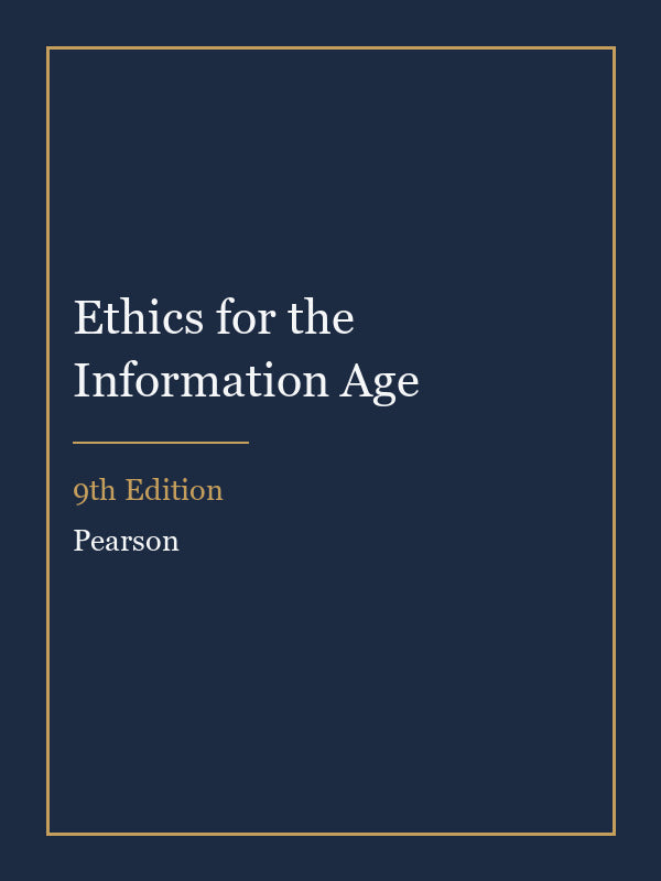 Instructor Manual for Ethics for the Information Age 9th Edition