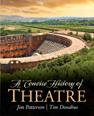 Test Bank for Concise History of Theatre, A 1st Edition by Jim Patterson