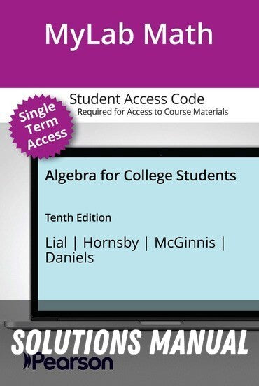 Solutions Manual for Algebra for College Students 10th Edition by Margaret L. Lial
