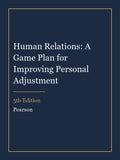 Instructor Manual for Human Relations: A Game Plan for Improving Personal Adjustment 5th Edition