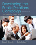 Test Bank for Developing the Public Relations Campaign 3rd Edition by Randy Bobbitt