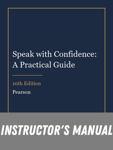 Instructor Manual for Speak with Confidence: A Practical Guide 10th Edition