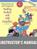 Instructor Manual for Characteristics of and Strategies for Teaching Students with Mild Disabilities 6th Edition by Martin Henley