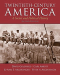 Instructor Manual for Twentieth-Century America 2nd Edition by David Goldfield