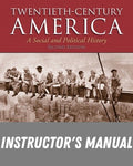 Instructor Manual for Twentieth-Century America 2nd Edition by David Goldfield
