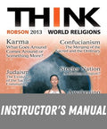 Instructor Manual for THINK World Religions 2nd Edition by Roy R. Robson