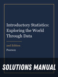 Solutions Manual for Introductory Statistics: Exploring the World Through Data 2nd Edition