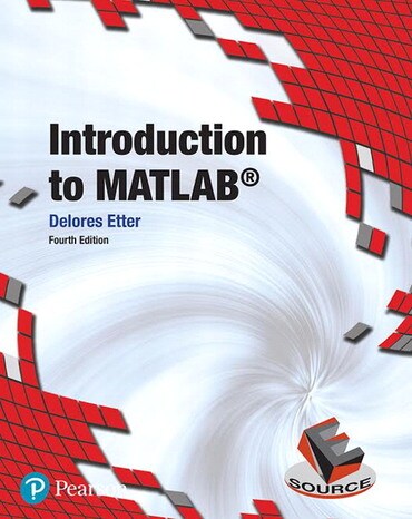 Solutions Manual for Introduction to MATLAB 4th Edition by Delores M Etter