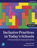 Test Bank for Inclusive Practices in Today's Schools: A Practical Guide for Classroom Teachers 9th Edition by Marilyn Friend