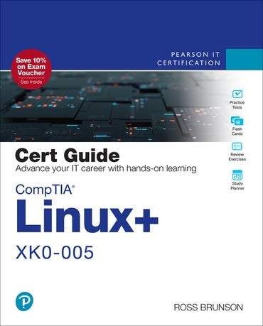Test Bank for CompTIA Linux+ XK0-005 Cert Guide 1st Edition by Ross Brunson