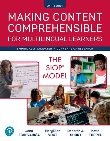 Test Bank for Making Content Comprehensible for Multilingual Learners: The SIOP Model 6th Edition by Jana Echevarria