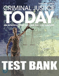 Test Bank for Criminal Justice Today 17th Edition by Frank Schmalleger