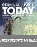 Instructor Manual for Criminal Justice Today 17th Edition by Frank Schmalleger