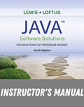 Instructor Manual for Java Software Solutions, Foundations of Program Design 10th Edition by John Lewis