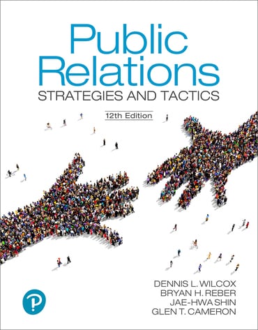 Instructor Manual for Public Relations: Strategies and Tactics - Pearson eText OLP 12th Edition by Dennis L. Wilcox