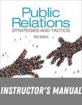 Instructor Manual for Public Relations: Strategies and Tactics - Pearson eText OLP 12th Edition by Dennis L. Wilcox