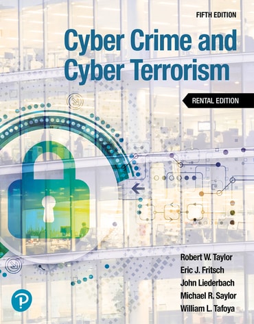 Test Bank for Cyber Crime and Cyber Terrorism 5th Edition by Robert W. Taylor
