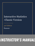 Instructor Manual for Interactive Statistics -Classic Version 3rd Edition