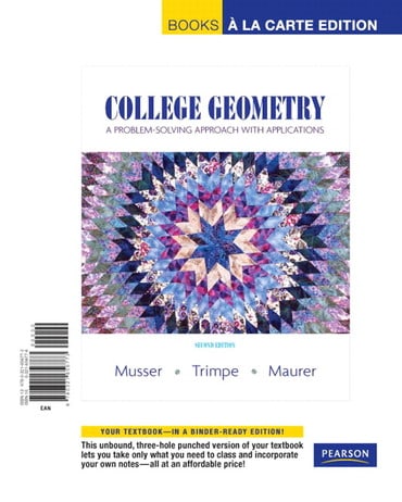 Instructor Manual for College Geometry: A Problem Solving Approach with Applications 2nd Edition by Gary L. Musser