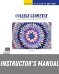 Instructor Manual for College Geometry: A Problem Solving Approach with Applications 2nd Edition by Gary L. Musser