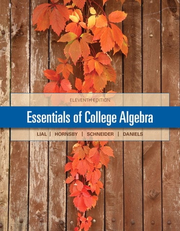Solutions Manual for Essentials Of College Algebra 11th Edition by Margaret L. Lial