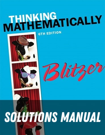 Solutions Manual for Thinking Mathematically 6th Edition by Robert F. Blitzer