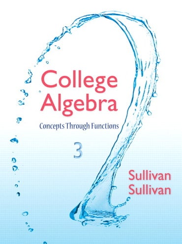 Test Bank for College Algebra: Concepts Through Functions 3rd Edition by Michael Sullivan