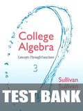 Test Bank for College Algebra: Concepts Through Functions 3rd Edition by Michael Sullivan