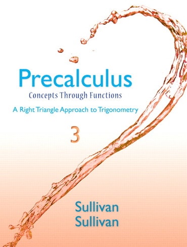 Test Bank for Precalculus: Concepts Through Functions, A Right Triangle Approach to Trigonometry 3rd Edition by Michael Sullivan