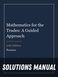 Solutions Manual for Mathematics for the Trades: A Guided Approach 10th Edition