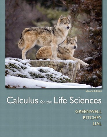 Solutions Manual for Calculus for the Life Sciences 2nd Edition by Raymond N. Greenwell