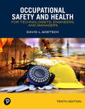 Test Bank for Occupational Safety and Health for Technologists, Engineers, and Managers 10th Edition by David L. Goetsch