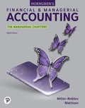 Solutions Manual for Horngren's Financial and Managerial Accounting, The Managerial Chapters 8th Edition by Tracie L. Miller