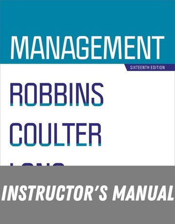 Instructor Manual for Management 16th Edition by Stephen P. Robbins