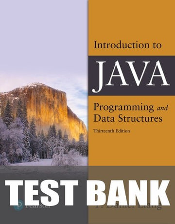 Test Bank for Introduction to Java Programming and Data Structures 13th Edition by Y Daniel Liang
