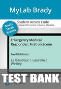 Test Bank for Emergency Medical Responder: First on Scene 12th Edition by Chris Le Baudour