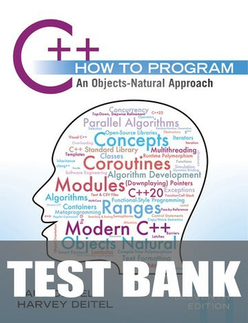Test Bank for C++ How to Program: An Objects-Natural Approach 11th Edition by Paul Deitel