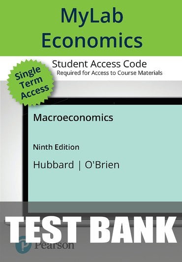 Test Bank for Macroeconomics 9th Edition by Glenn Hubbard