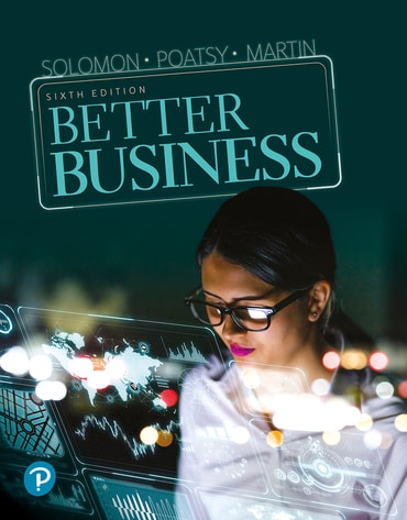 Instructor Manual for Better Business 6th Edition by Michael R. Solomon