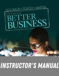 Instructor Manual for Better Business 6th Edition by Michael R. Solomon