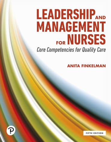 Instructor Manual for Leadership and Management for Nurses: Core Competencies for Quality Care 5th Edition by Anita Finkelman
